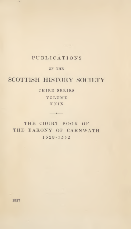 Title page of The Court Book of the Barony of Carnwath 1523–1542, edited by W.C. Dickinson